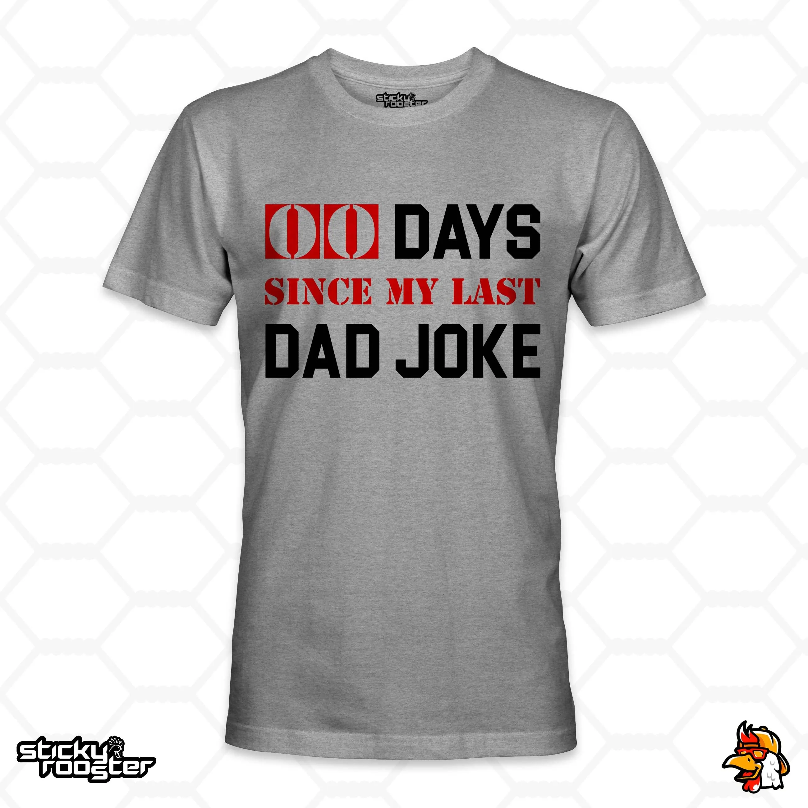 0 Days Since My Last Dad Joke shirt