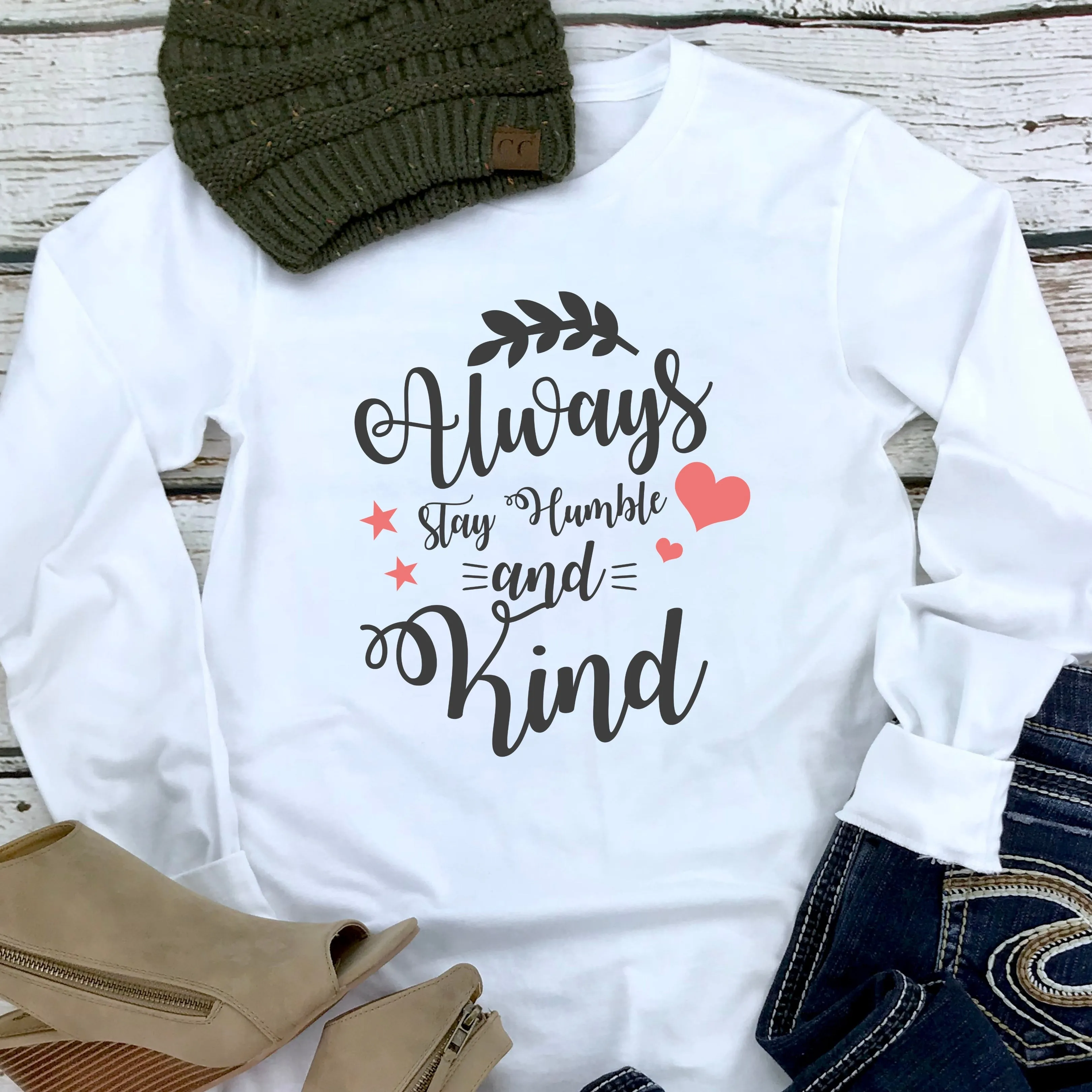 Always Stay Humble and Kind Long Sleeve Tee