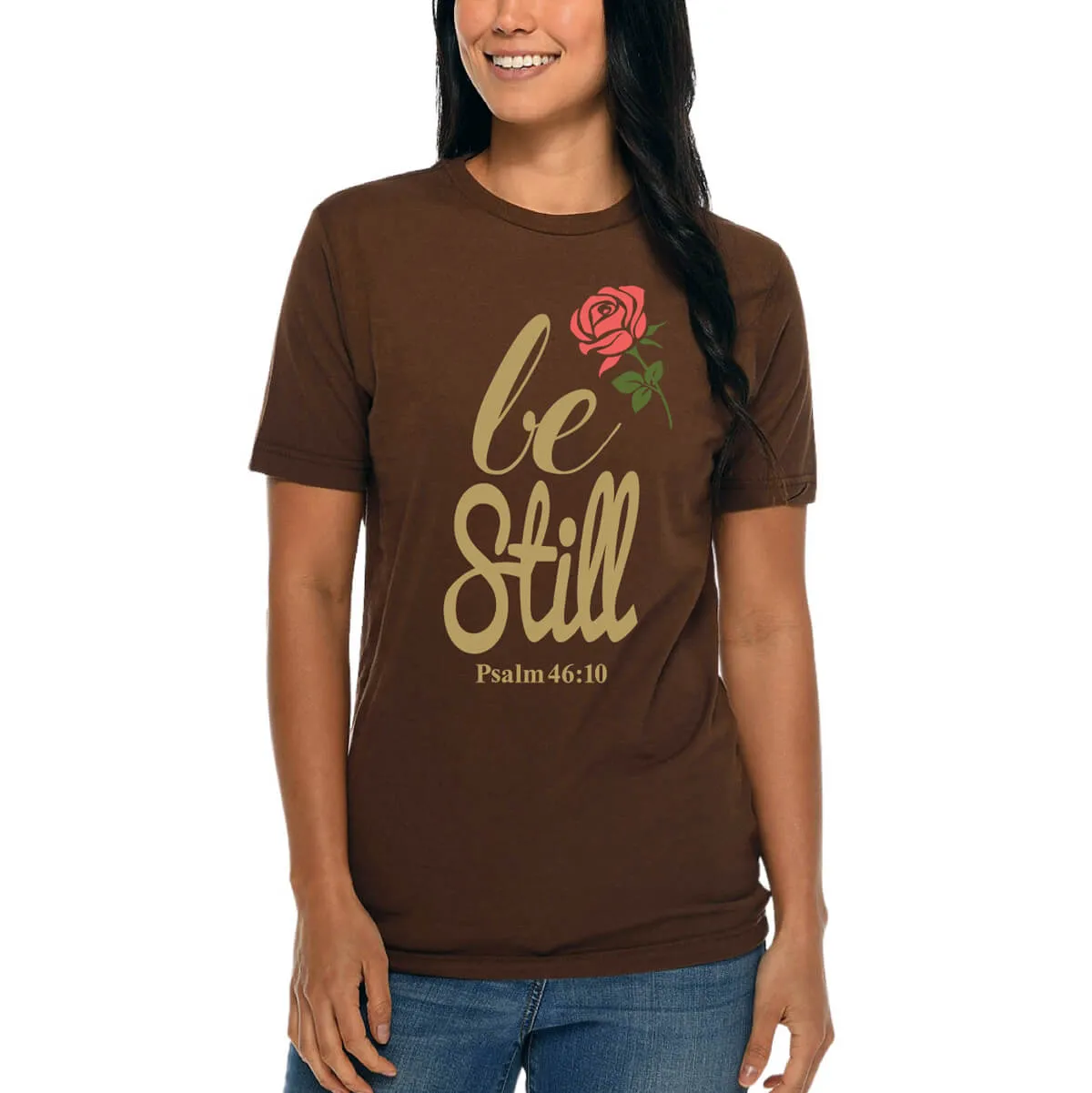 Be Still T-Shirt