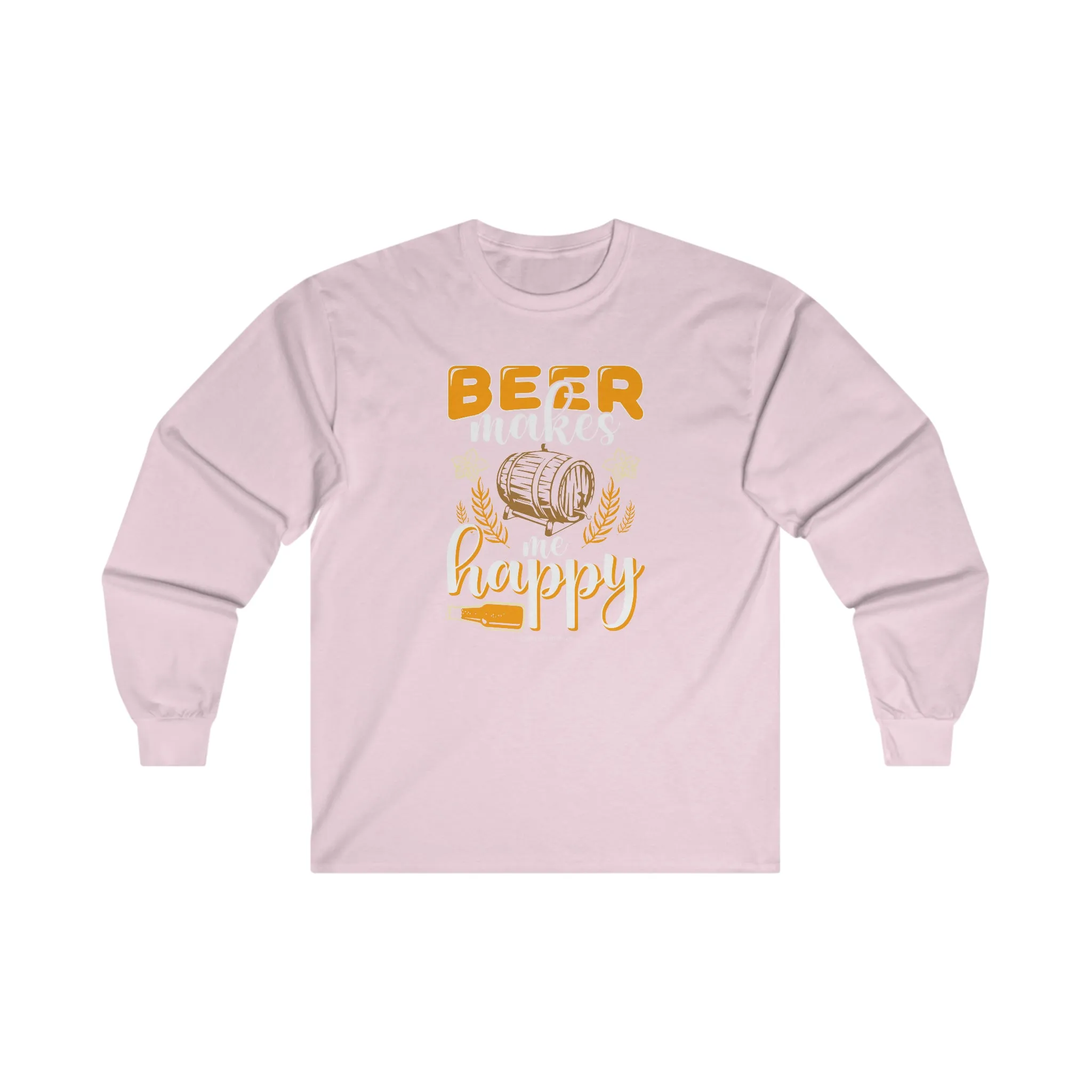 Beer Makes Me Happy Long Sleeve Tee