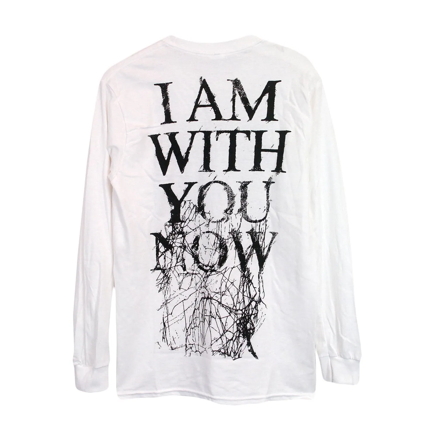 I Am With You Now White - Long Sleeve