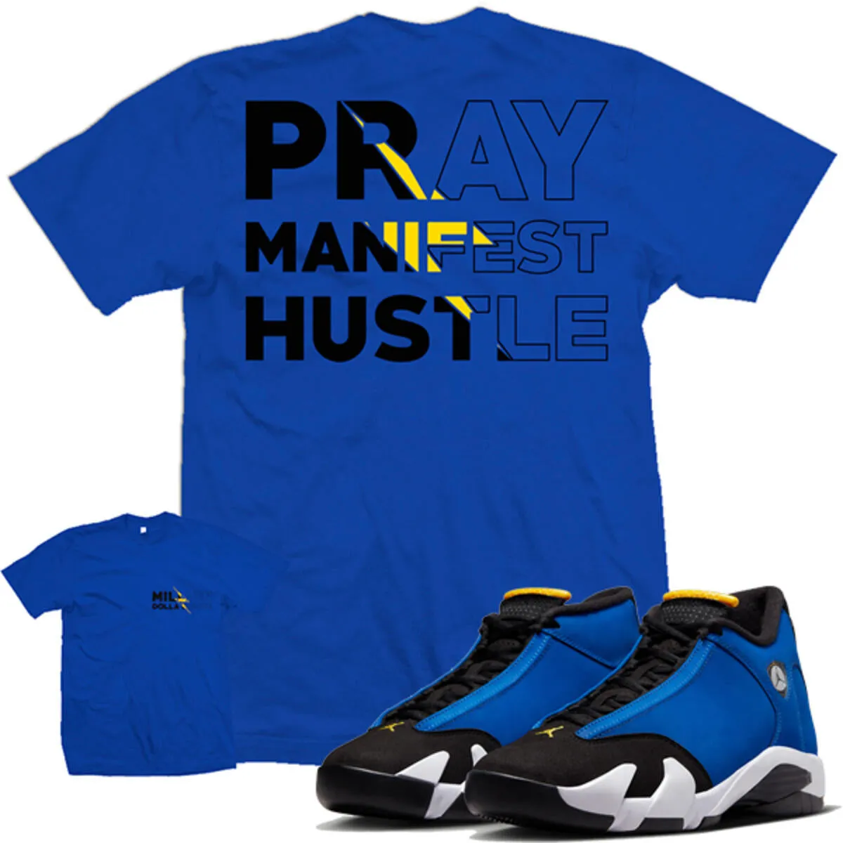 Pray Manifest Hustle Royal Blue T Shirt