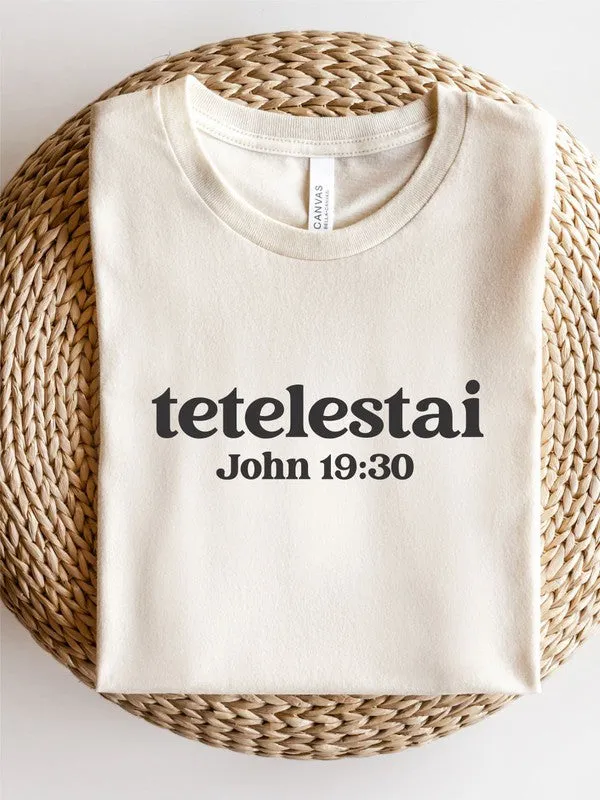 Tetelestai It Is Finished John 19:30 PLUS size Tee